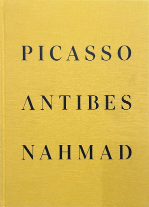 this is a cropped image of the exhibition catalog titled, Picasso-Antibes-Nahmad. The cover is yellow and displays the title.